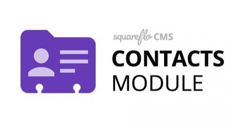 How to use the "Contacts" module in Squareflo's CMS