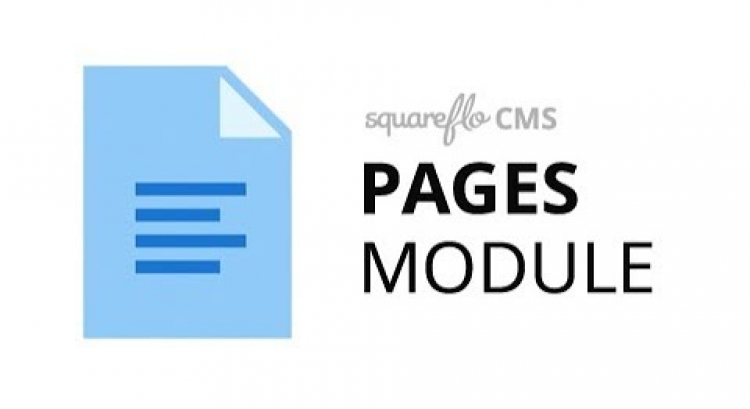 How to use the "Pages" module in Squareflo's CMS